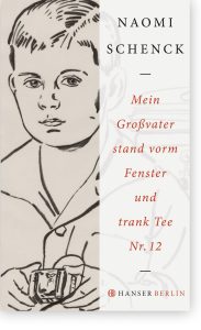 Read more about the article Mein Großvater stand vorm Fenster und trank Tee Nr. 12